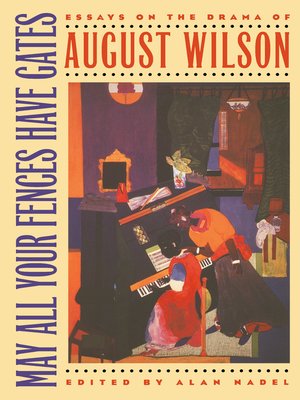 cover image of May All Your Fences Have Gates